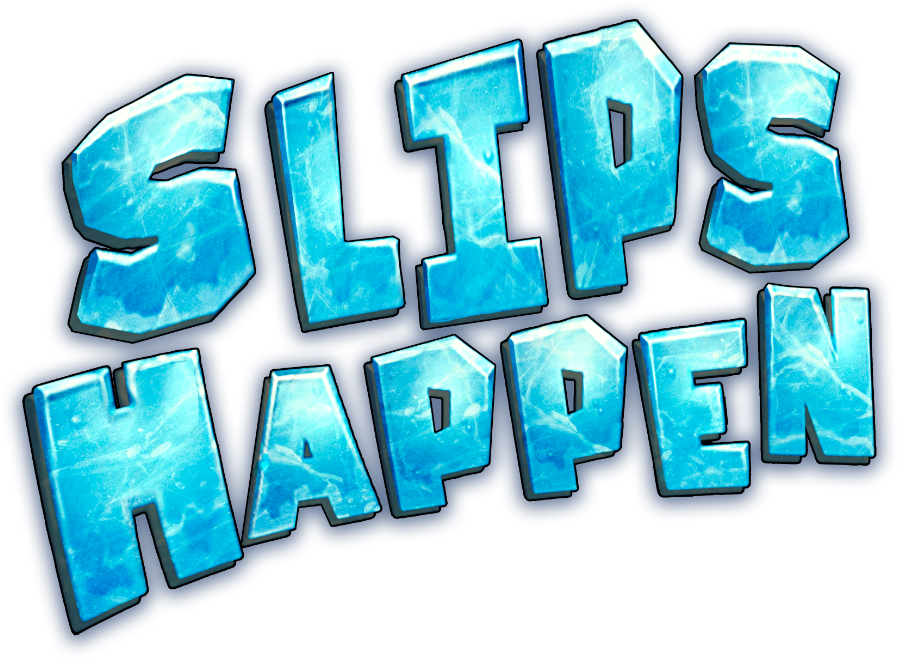 Slips Happen